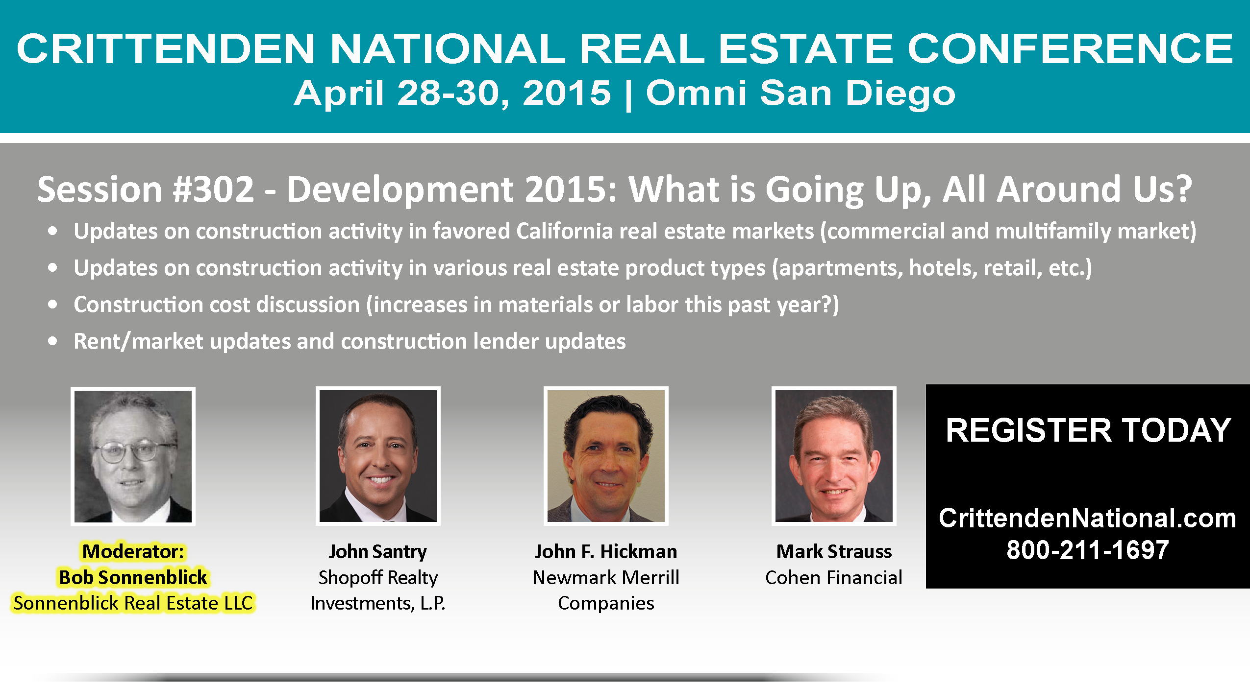 Wednesday, April 29, 2015:  Omni San Diego: 302 - Development 2015: What is Going Up, All Around Us? Bob Sonnenblick Moderator