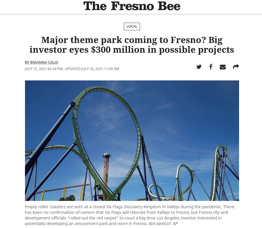 Screenshot 2021-07-22_FRESNOBEEpossible projects Fresno Bee: Major theme park coming to Fresno: Bob Sonnenblick in the news