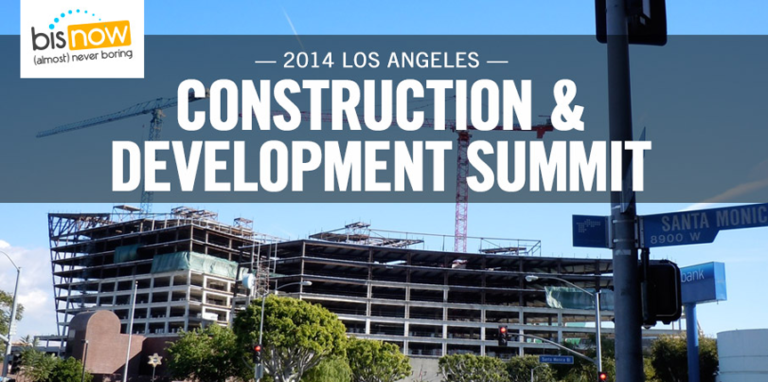 Bob Sonnenblick: 2014 Construction & Development Summit – Los Angeles